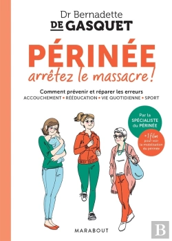 Bertrand.pt - Périnée Arrêtez Le Massacre ! Comment Prévenir Et Réparer Les Erreurs