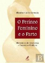 Períneo Feminino e o Parto