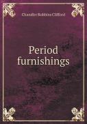 Period Furnishings