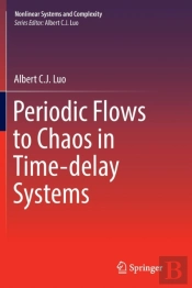 Periodic Flows To Chaos In Time-Delay Systems