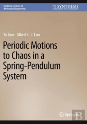 Periodic Motions To Chaos In A Spring-Pendulum System