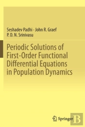 Periodic Solutions Of First-Order Functional Differential Equations In Population Dynamics