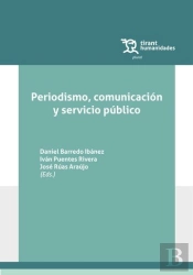 Periodismo Comunicacion Y Servicio Publico