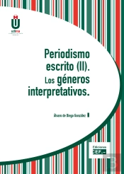 Periodismo Escrito (Ii). Géneros Interpretativos