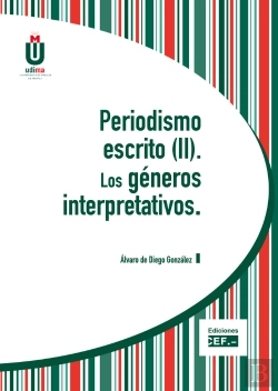 Bertrand.pt - Periodismo Escrito (Ii). Géneros Interpretativos