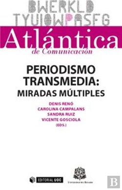 Bertrand.pt - Periodismo Transmedia: Miradas Múltiples