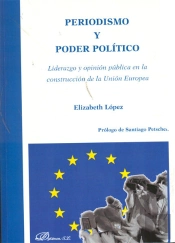 Periodismo Y Poder Político