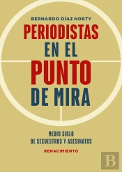 Periodistas En El Punto De Mira