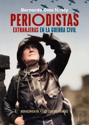 Periodistas Extranjeras En La Guerra Civil