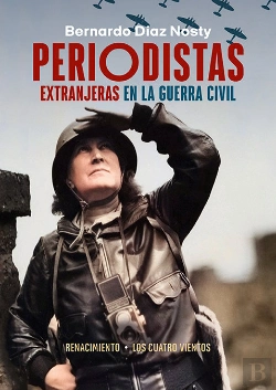 Bertrand.pt - Periodistas Extranjeras En La Guerra Civil