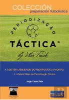 Periodização Táctica - A Sustentabilidade do Morfociclo Padrão