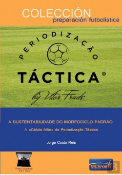 Bertrand.pt - Periodização Táctica - A Sustentabilidade do Morfociclo Padrão