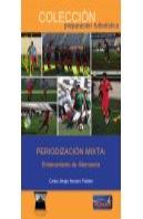 Periodización Mixta El Entrenamiento De Alternancia