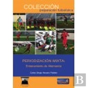 Periodización Mixta El Entrenamiento De Alternancia
