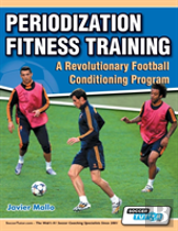 Periodization Fitness Training - A Revolutionary Football Conditioning Program