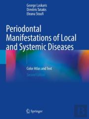 Periodontal Manifestations Of Local And Systemic Diseases