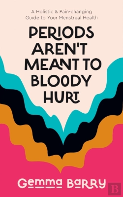 Bertrand.pt - Periods Aren'T Meant To Bloody Hurt
