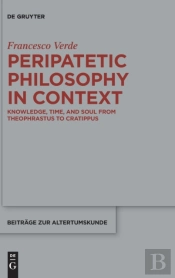 Peripatetic Philosophy In Context