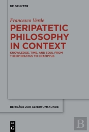 Peripatetic Philosophy In Context