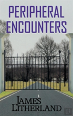 Bertrand.pt - Peripheral Encounters (Slowpocalypse, Book 4)