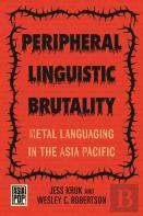 Peripheral Linguistic Brutality