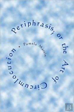 Bertrand.pt - Periphrasis; Or The Art Of Circumlocutio