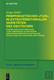 Periphrastisches 'Tun' In Extraterritorialen Varietaten Des Deutschen