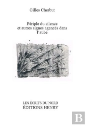 Périple Du Silence Et Autres Signes Agencés Dans L'Aube