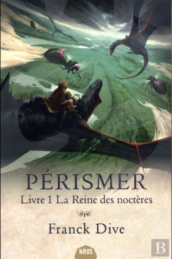 Bertrand.pt - Pérismer Tome 1 : La Reine Des Noctères