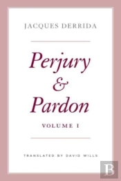 Perjury And Pardon, Volume I