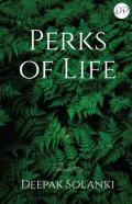 Perks Of Life