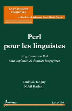 Bertrand.pt - Perl Pour Les Linguistes Programmes Enperl Pour Exploiter Les Donnees Langagieres Collection Tic Et