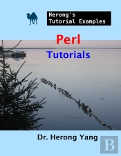 Perl Tutorials - Herong'S Tutorial Examples