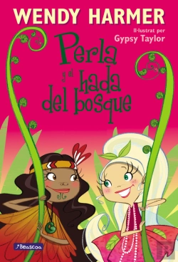 Bertrand.pt - Perla 13 - Perla Y El Hada Del Bosque