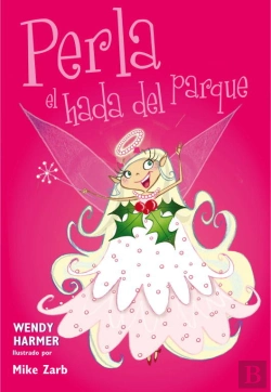 Bertrand.pt - Perla, El Hada Del Parque (Colección Perla 4-6)