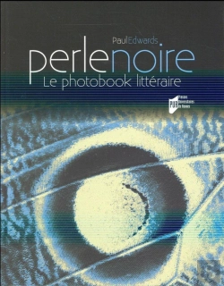 Bertrand.pt - Perle Noire ; Le Photobook Littéraire