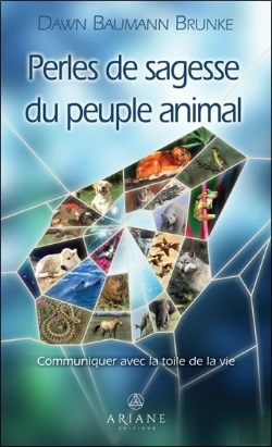 Bertrand.pt - Perles De Sagesse Du Peuple Animal : Communiquer Avec La Toile De La Vie