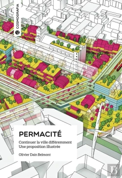 Bertrand.pt - Permacité ; Continuer La Ville Différemment, Une Proposition Illustrée