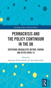Permacrisis And The Policy Continuum In The Uk