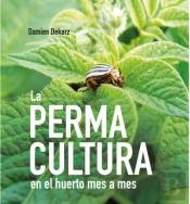 Permacultura En El Huerto Mes A Mes