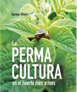 Permacultura En El Huerto Mes A Mes