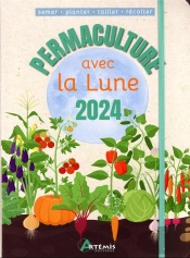 Permaculture Avec La Lune (Édition 2024)