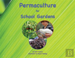 Permaculture For School Gardens