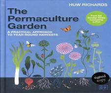 Permaculture Garden: A Practical Approach To Year-Round Harvests (Signed Edition)