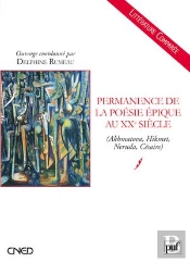 Permanence De La Poésie Épique Au Xx Siècle (Akhmatova, Hikmet, Néruda, Césaire...)