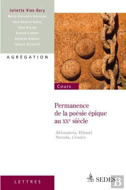 Bertrand.pt - Permanence De La Poésie Épique Au Xx Siècle ; Akhmatova, Hikmet, Neruda, Césaire