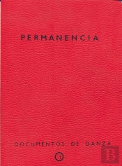 Permanencia. Documentos De Danza Nº1