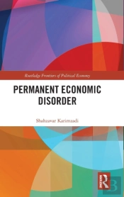 Permanent Economic Disorder