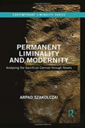 Permanent Liminality And Modernity