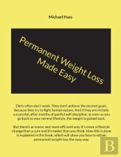 Permanent Weight Loss Made Easy